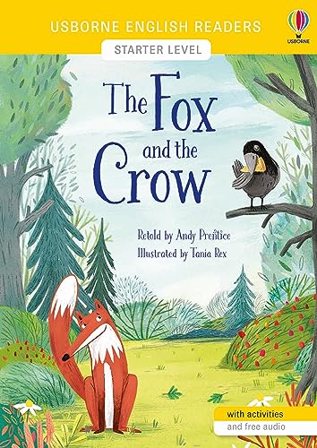 The Fox and the Crow (English Readers Starter Level): 1